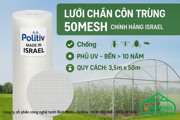 Lưới chắn côn trùng Politiv Israel 3,5m x 50m (Anti-Virus Net) 10 Lưới chắn côn trùng Politiv Israel 3,5mx50m